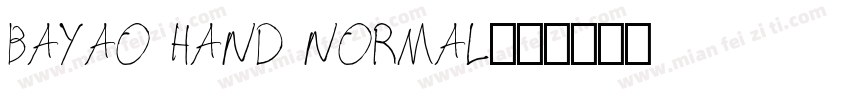 Bayao Hand Normal字体转换